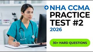 Famous Pass the 2026 NHA CCMA Exam: Ultimate Practice Test 2 Review and Essential Study Guide Wealth