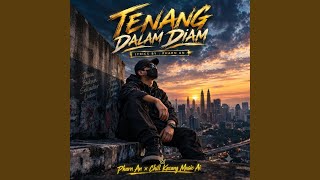 Tenang Dalam Diam v2 (Special Version Extend)