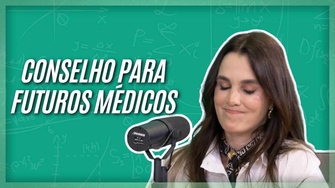 O MAIOR CONSELHO PARA QUEM QUER FAZER MEDICINA: Trate a pessoa, não só a doença