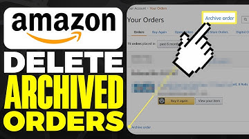 How To Delete Archived Orders On Amazon 2025