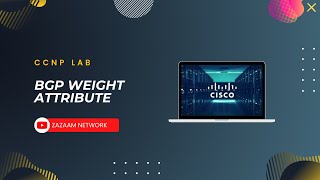 CCNP Lab | BGP Weight Attribute