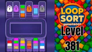 Loop Sort Level 381 Walkthrough Solution 