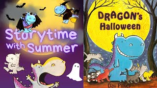 🎃 DRAGON's Halloween 🎃 | Spooky Halloween Children's Read-Aloud | Storytime with Summer