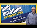 Daily Devotional | Psalms 18:1-3 | Bible Study