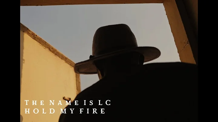 The Name Is LC - Hold my fire (dir. Adrian Brice C...