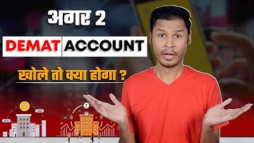 Is it Allowed to Have Multiple Demat Account with Same Pancard ? | Advantages & Disadvantages