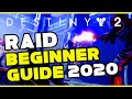 Destiny 2 Raid Beginner Guide 2020 | Destiny 2 Raid Guide