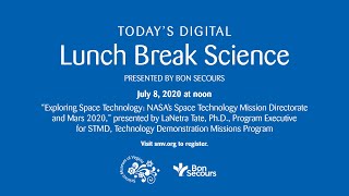 Lunch Break Science: Exploring Space Technologies