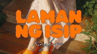 Laman ng isip - Kingkupz (Lyrics Video)