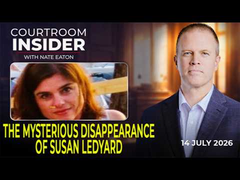 COURTROOM INSIDER | The mysterious disappearance of beloved teacher Susan Ledyard