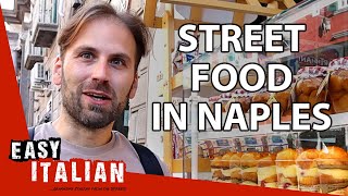 Street Food in Naples: How Much Can You Eat For €10? | Easy Italian 143