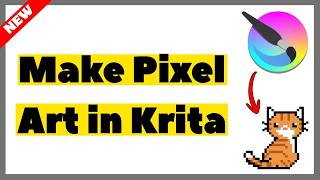 How to Make Pixel Art in Krita (2026) | Full Guide