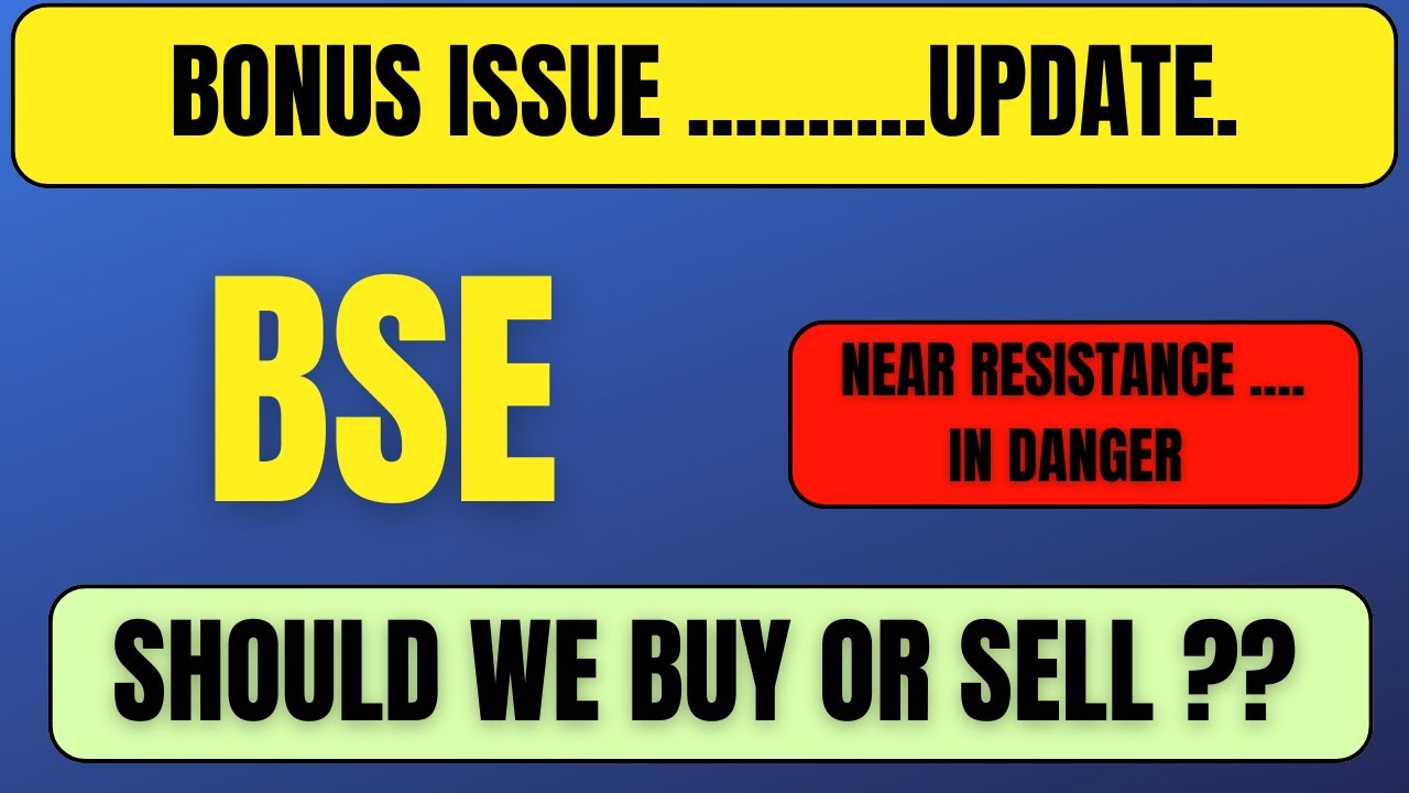 BSE Bonus Shares .. BIG FALL EXPECTED 