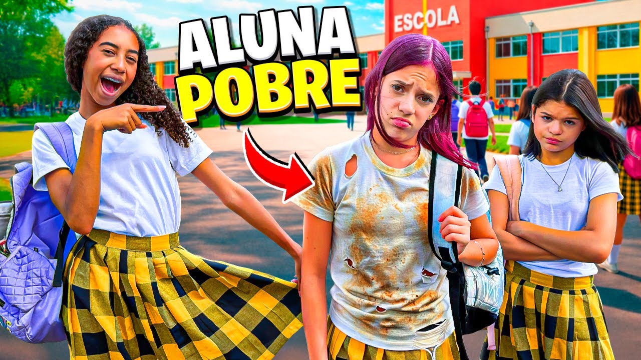 A História da menina pobre na escola (Jéssica Sousa)