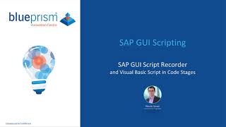 Blue Prism & SAP GUI Scripting: From Script Recorder to Code Stage