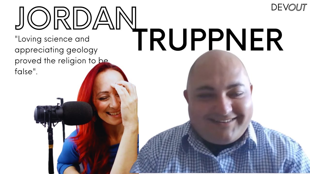 "Science woke me up to the truth" A Conversation with ExJw Jordan Truppner