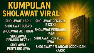 Download Lagu VIRAL! KUMPULAN SHOLAWAT NABI TERLENGKAP | Pembuka Pintu Rezeki \u0026 Penenang Hati MP3 Download Lagu VIRAL! KUMPULAN SHOLAWAT NABI TERLENGKAP | Pembuka Pintu Rezeki \u0026 Penenang Hati MP3