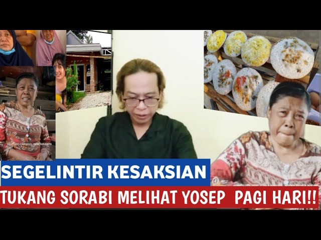 KESAKSIAN TUKANG SORABI PAK YOSEP SARAPAN PAGI HARI DITEMPAT SAYA class=