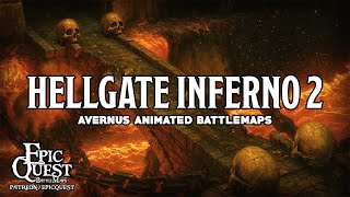 D&D Battlemaps - Avernus | Hellgate Inferno 2 animated maps for D&D and tabletop roleplaying games