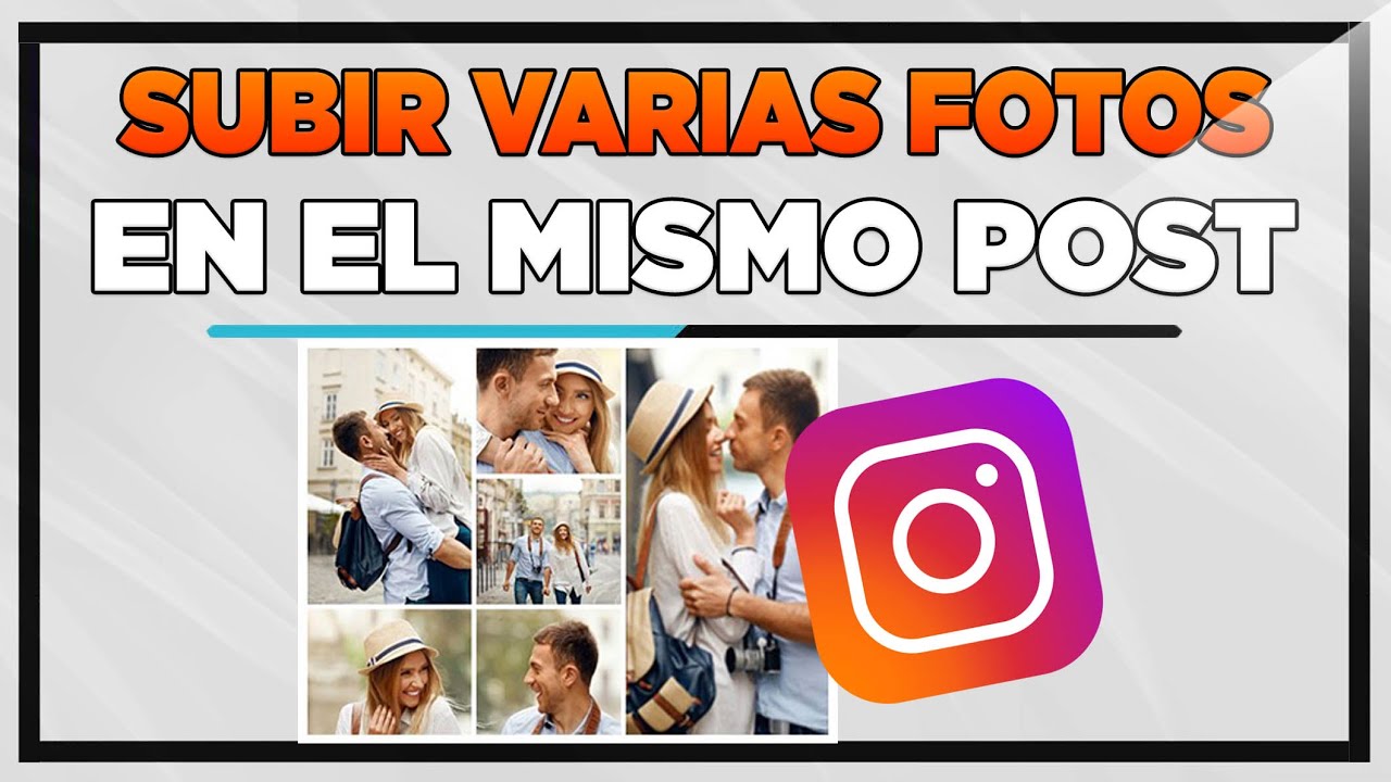 Como Subir Varias Fotos a Instagram En Un Solo Post 2024 YouTube
