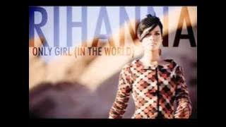Rihanna - Only Girl  [ Free Download MP3]