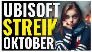 Nächstes Drama für Ubisoft: Streik im Oktober