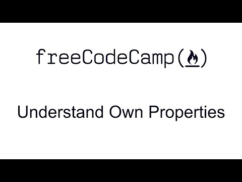 Understand Own Properties - Object Oriented Programming - Free Code Camp