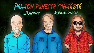 Paljon puhetta tyhjästä -podcast kausi 4 jakso 8 - Meditaatio & tietoisuus, vieraana Juhana Kokkonen