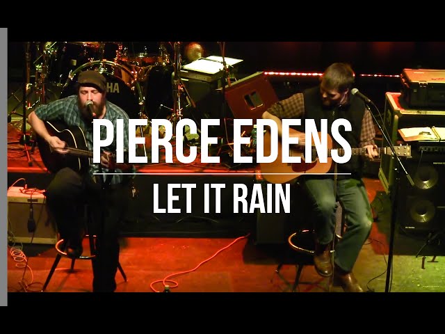 Pierce Edens - Let It Rain (Live at The Georgia Theatre)