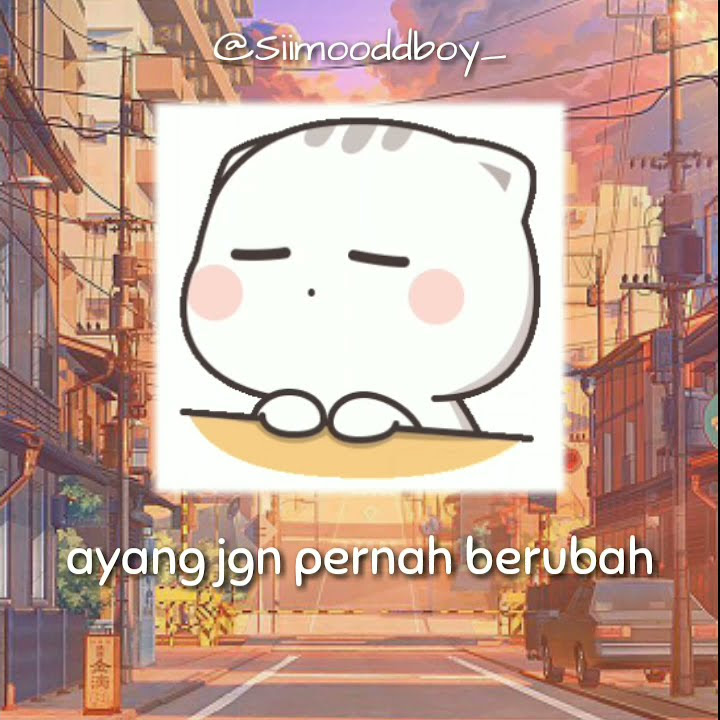 Quotes Terbaru || Sticker pentol cayang | Story' 30 detik
