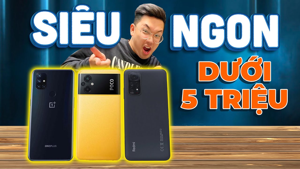 TOP SMARTPHONE GIÁ RẺ DƯỚI 5 TRIỆU CỰC NGON CHO ANHEM MUA SẮM - YouTube