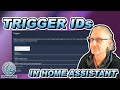 How to use trigger ids in home assistant  tutorial