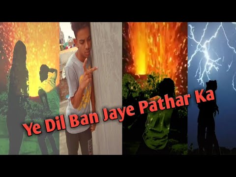 Yeh Dil Ban Jaye Pathar Ka is  Me Koi Halchal Ho Tiktok tok video