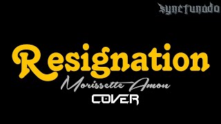 RESIGNATION [ MORISSETTE AMON ] COVER | INSTRUMENTAL | MINUS ONE