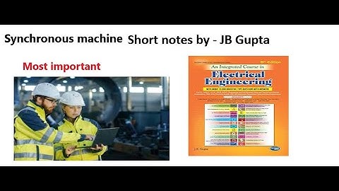 Synchronous machine important points by jb gupta.