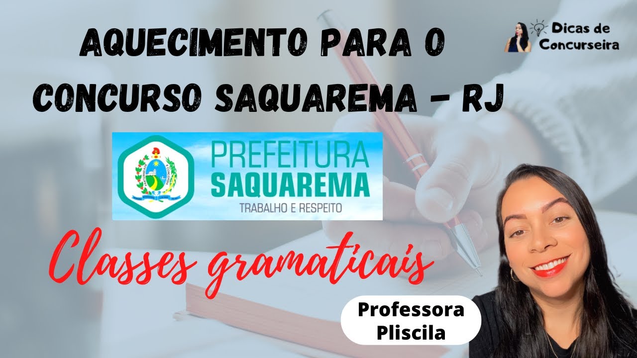 Aulão CONCURSO SAQUAREMA - RJ | Classes gramaticais (PARTE 1)