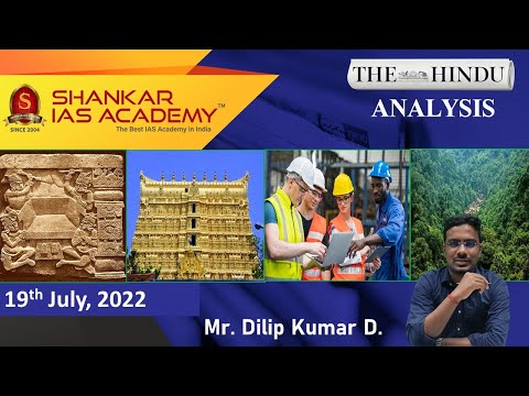 The Hindu Daily News Analysis || 19th July 2022 || UPSC Current Affairs || Prelims '22 & Mains '22