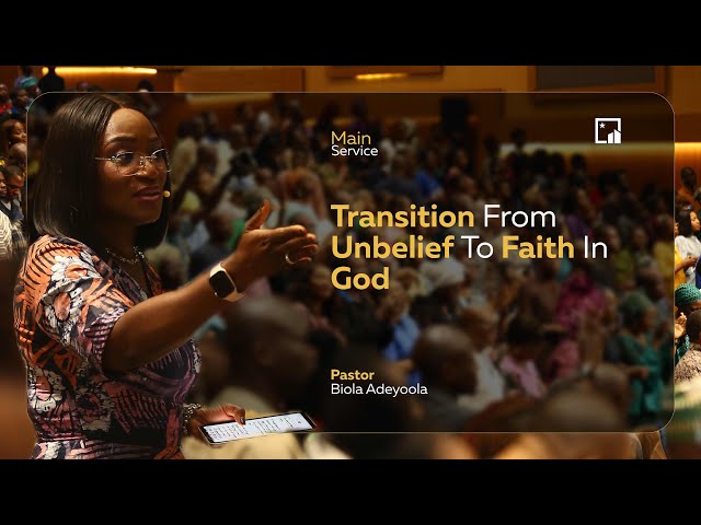 Transformation From Unbelief to Faith In God | MAR. 22nd 2026 | @LandLwithAbiolaAdeyoola