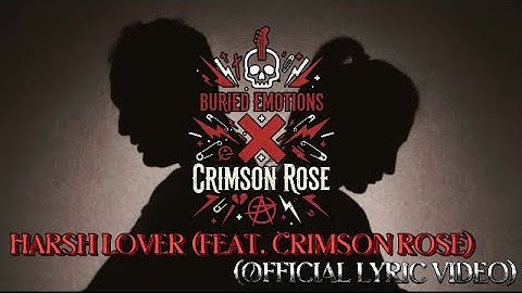 Harsh lover (Feat. Crimson rose) (Official lyric video)