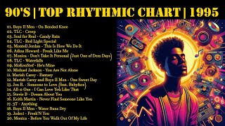 Best of 90's | Top Rhythmic Chart | 1995 | R&B Greatest Hits