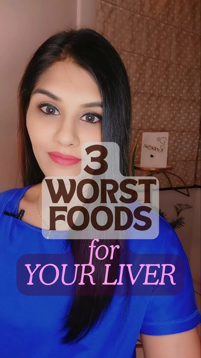 avoid-3-worst-foods-for-healthy-liver-liverhealth-liverdiet-youtube