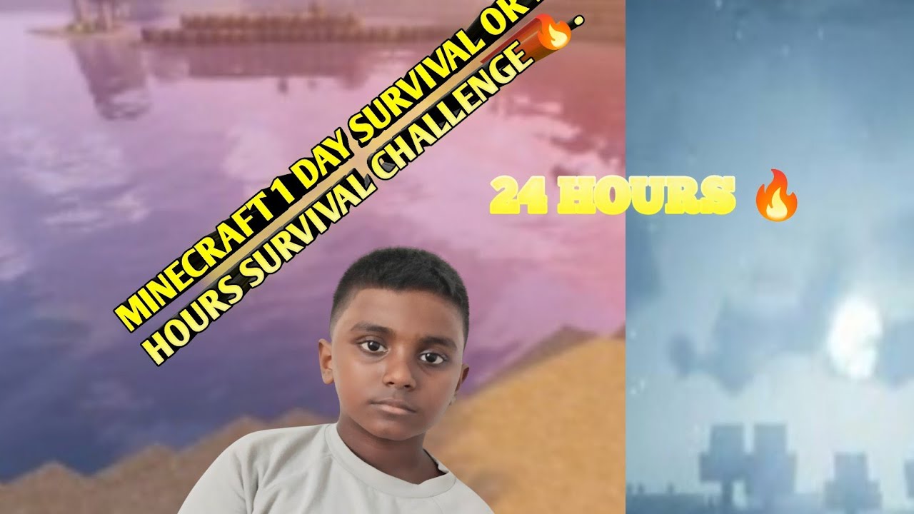 MINECRAFT 1 DAY SURVIVAL OR 24 HOURS SURVIVAL CHALLENGE 🔥. - YouTube