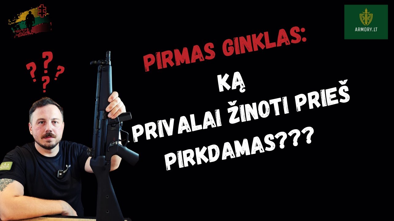 Pirmas ginklas - ką privalai žinoti prieš pirkdamas?