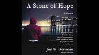 Stone of Hope: A Memoir - Jim St. Germain