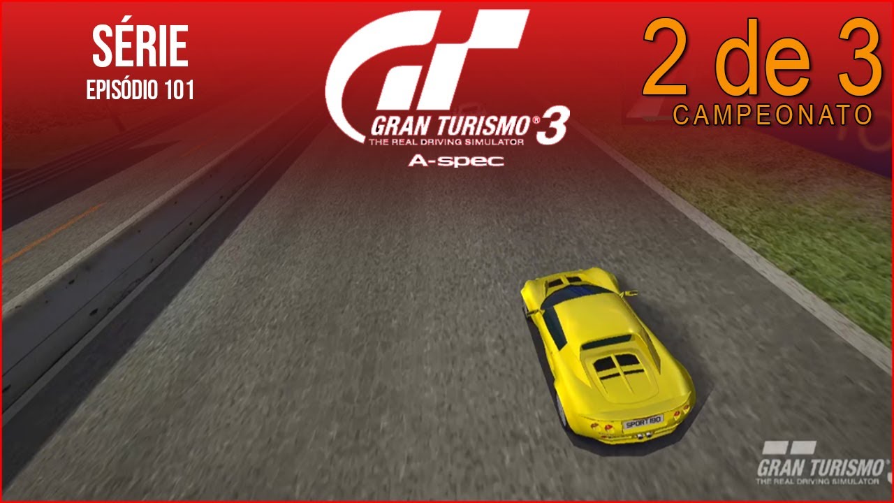 Campeonato Troféu Elise | Parte 2 de 3 - Liga Profissional - Gran Turismo 3