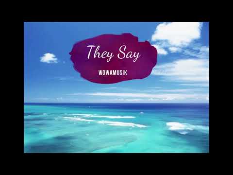 No Copyright Music 著作権フリー音楽 They Say -  WowaMusik 無版權音樂下載