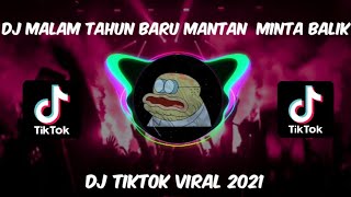 Dj Malam Tahun Baru Mantan Minta Balik X Telelilamu X Wilfex Bor || Terbaru 2021