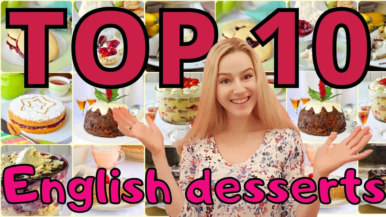 top-10-traditional-english-desserts-youtube