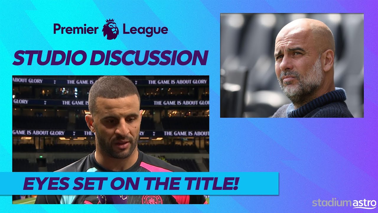 Kyle Walker on City title charge, emotions, characters in the dressing room | Astro SuperSport