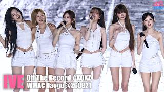 아이브 #IVE ♬ Off The Record ♬ XOXZ @260821 대구세계마스터즈 육상경기대회 #오프더레코드 #엑스오엑스지